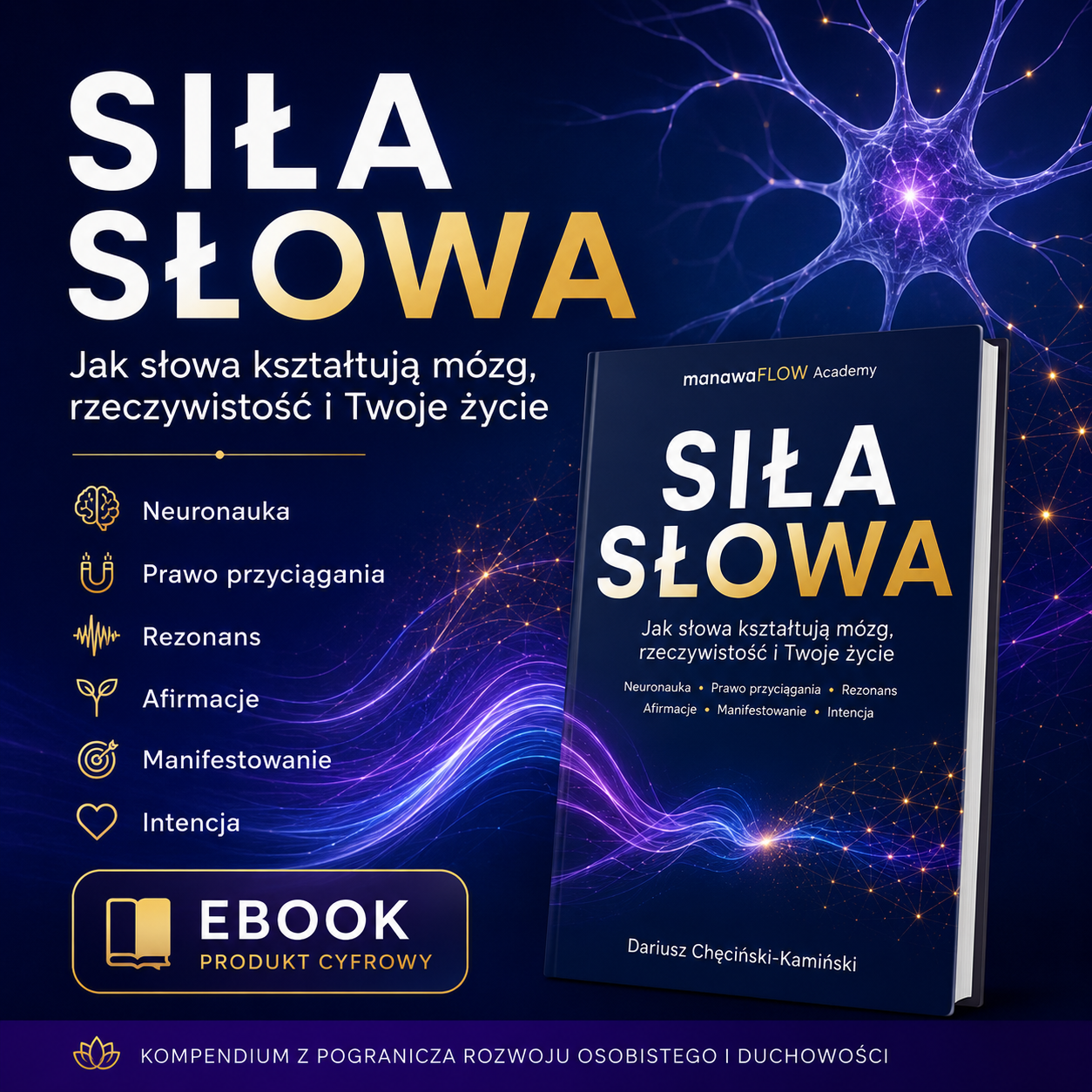 SIŁA SŁOWA. Jak słowa kształtują mózg, rzeczywistość i Twoje życie