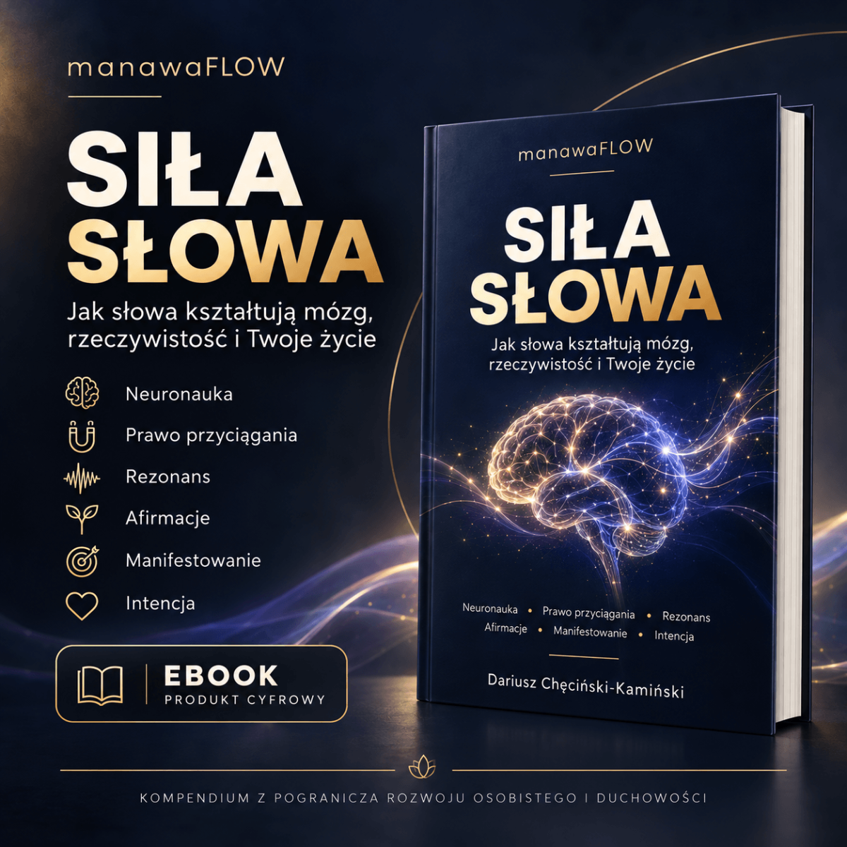 SIŁA SŁOWA. Jak słowa kształtują mózg, rzeczywistość i Twoje życie